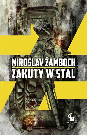 Książki  EPUB 1 pub - Miroslav amboch - Zakuty w stal1.jpg