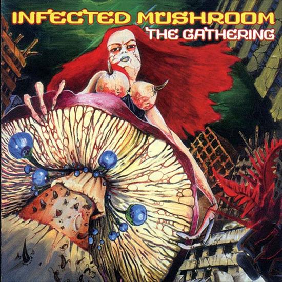 1999 - The Gathering - Infected Mushroom - The Gathering front.jpg