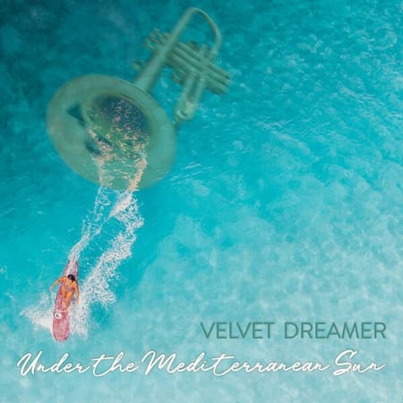 Velvet Dreamer - Under The Mediterranean Sun 2023 - cover.jpg